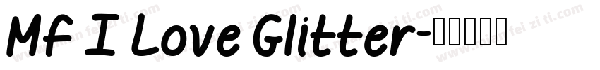 Mf I Love Glitter字体转换